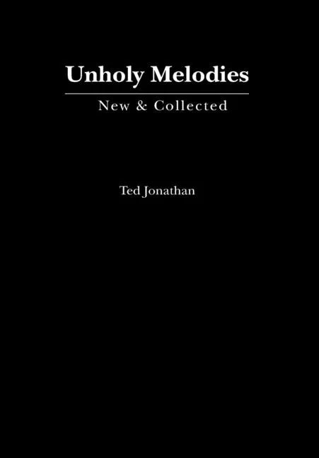Unholy Melodies - Hardcover