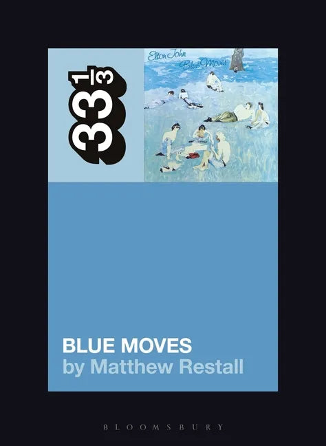 Elton John's Blue Moves - Paperback