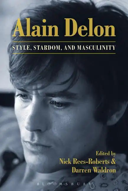 Alain Delon: Style, Stardom and Masculinity - Paperback
