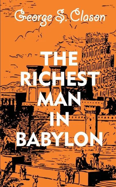 The Richest Man In Babylon - Paperback