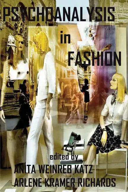 Psychoanalysis in Fashion - Paperback