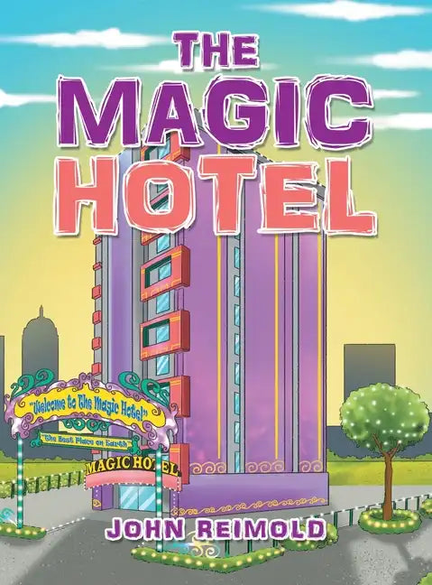 The Magic Hotel - Hardcover