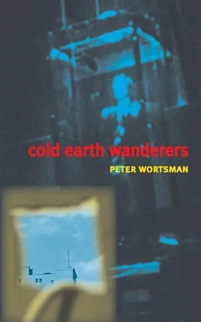 Cold Earth Wanderers - Paperback