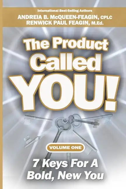 The Product Called You: 7 Keys For A Bold, New You - Paperback