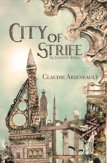 City of Strife: An Isandor Novel - Paperback