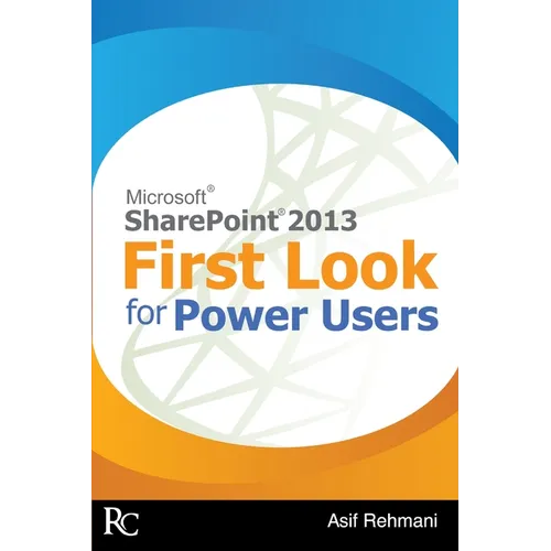 SharePoint 2013 - First Look for Power Users - Paperback