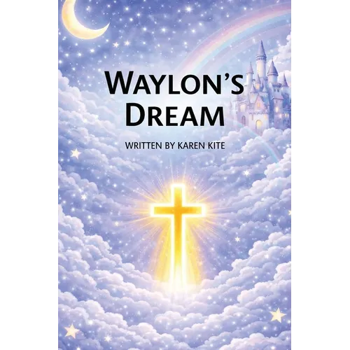Waylon's Dream - Hardcover