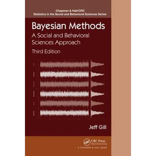 Bayesian Methods: A Social and Behavioral Sciences Approach, Third Edition - Hardcover