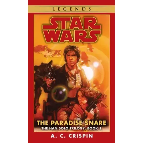 The Paradise Snare: Star Wars Legends (the Han Solo Trilogy) - Paperback