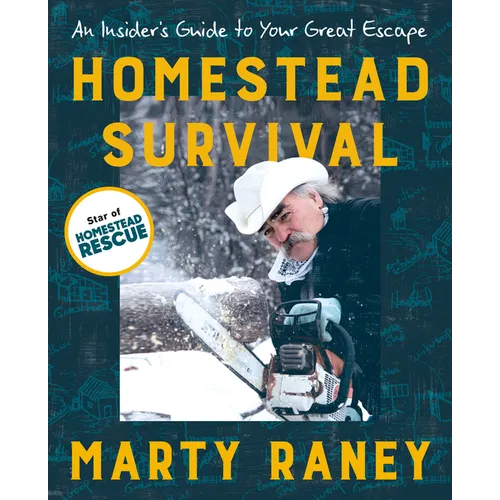 Homestead Survival: An Insider's Guide to Your Great Escape - Paperback