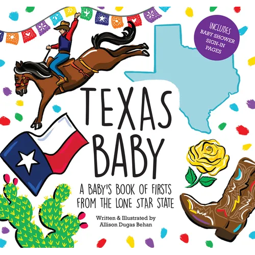 Texas Baby: A Baby's Book of Firsts from the Lone Star State - Hardcover