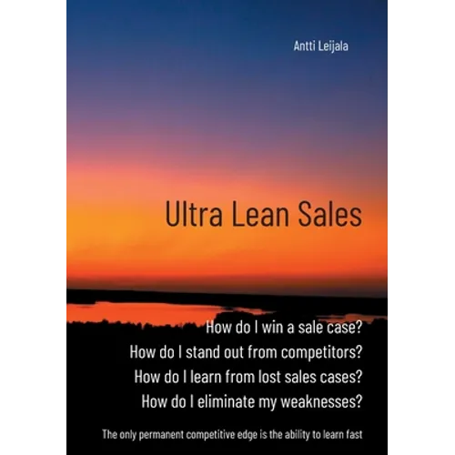 Ultra Lean Sales: The revolution of business growth - Paperback