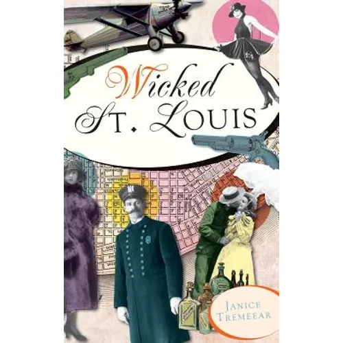 Wicked St. Louis - Hardcover