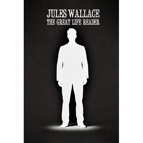 Jules Wallace: The Great Life Reader - Paperback