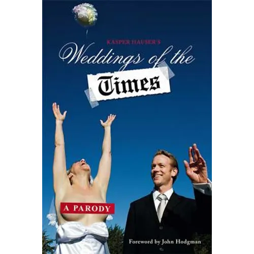 Weddings of the Times: A Parody - Paperback