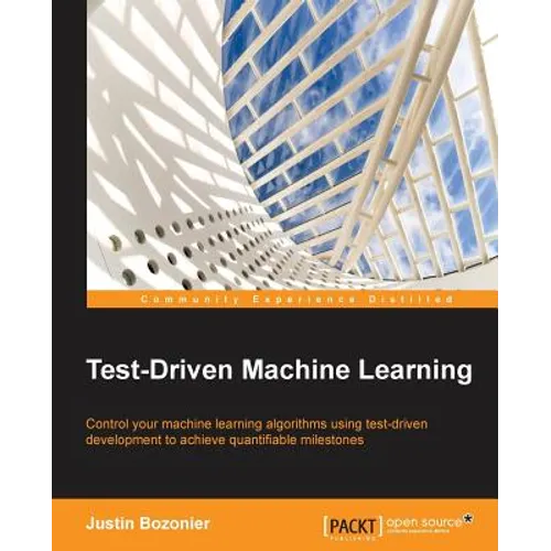 Test-Driven Machine Learning - Paperback