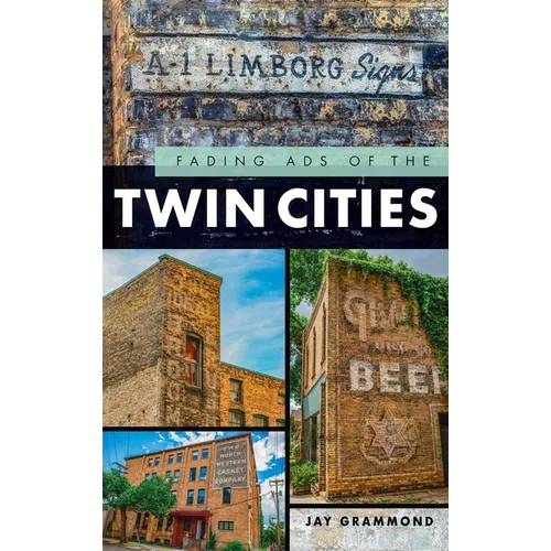 Fading Ads of the Twin Cities - Hardcover