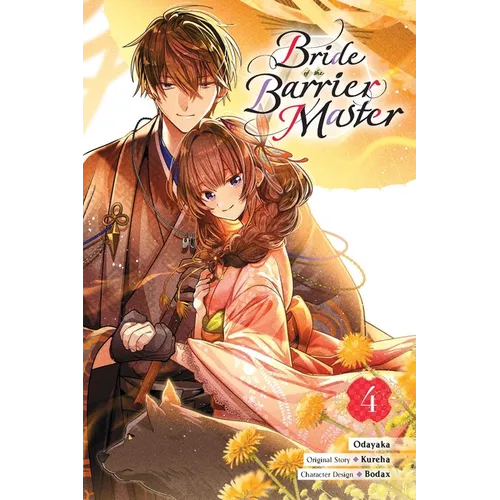 Bride of the Barrier Master, Vol. 4 (Manga) - Paperback