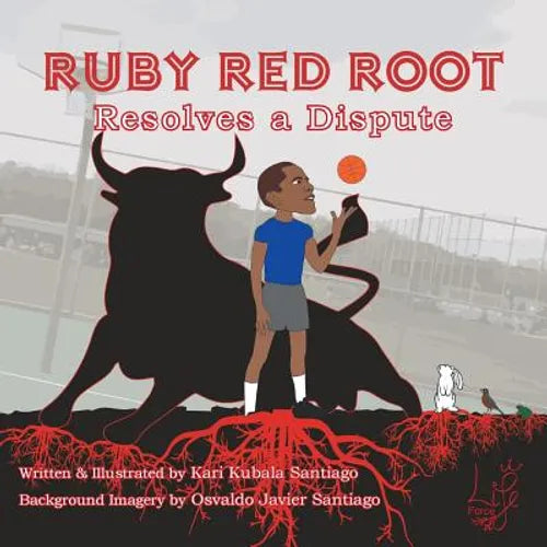 Ruby Red Root: Resolves a Dispute - Paperback