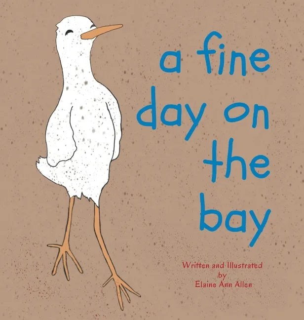 A Fine Day on the Bay - Hardcover