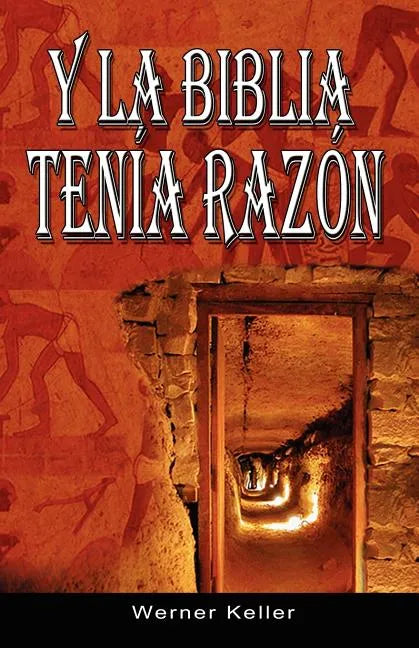 Y La Biblia Tenia Razon (Coleccion de la Biblia de Israel) - Paperback