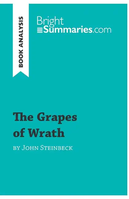 The Grapes of Wrath by John Steinbeck (Book Analysis): Detailed Summary, Analysis and Reading Guide - Paperback