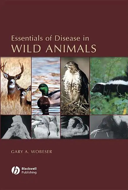 Essentials of Disease in Wild Animals - Hardcover