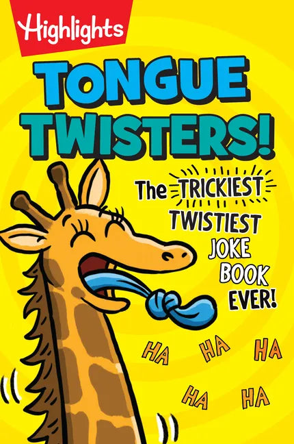 Tongue Twisters!: The Trickiest, Twistiest Joke Book Ever - Paperback