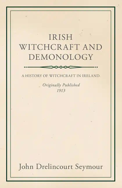 Irish Witchcraft and Demonology - Paperback