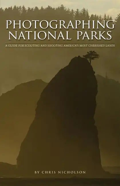 Photographing National Parks - Paperback