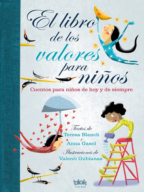 El Libro de Los Valores Para Niños / The Book of Values for Children - Hardcover