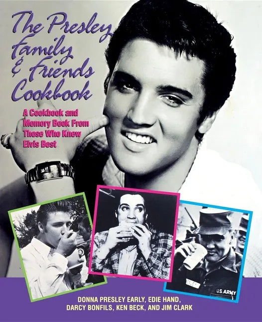 The Presley Family & Friends Cookbook - Paperback