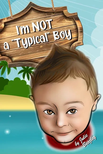 Not a "Typical" Boy: Special Needs Books for Toddlers - Paperback