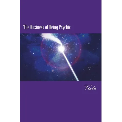 The Business of Being Psychic - Paperback