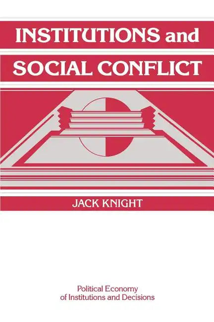 Institutions and Social Conflict - Paperback