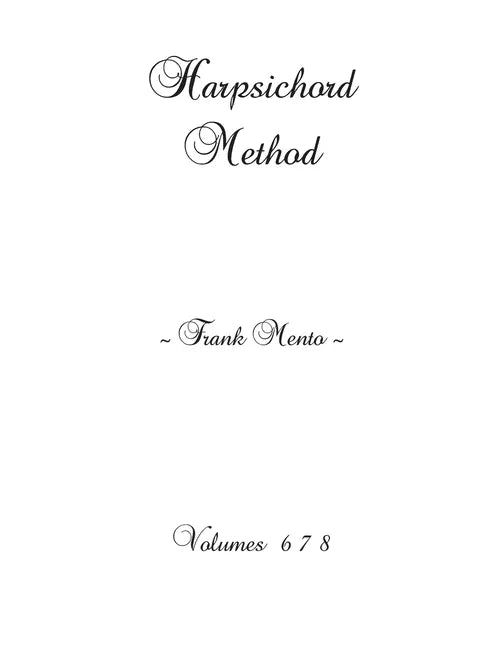 Harpsichord Method - Volumes 6 7 8 - Paperback
