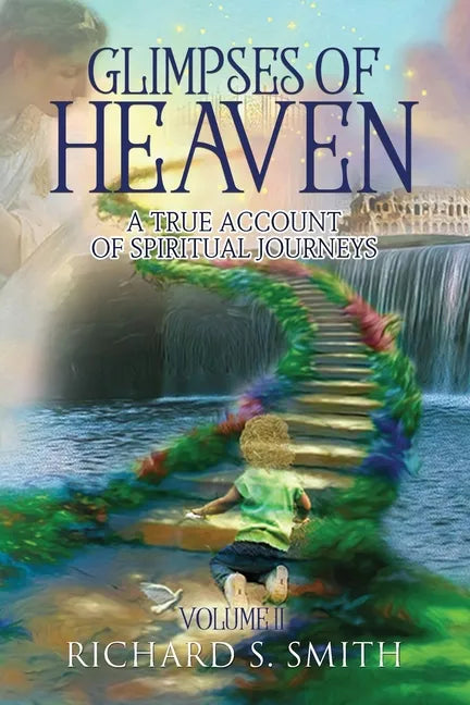 Glimpses of Heaven, II - Paperback
