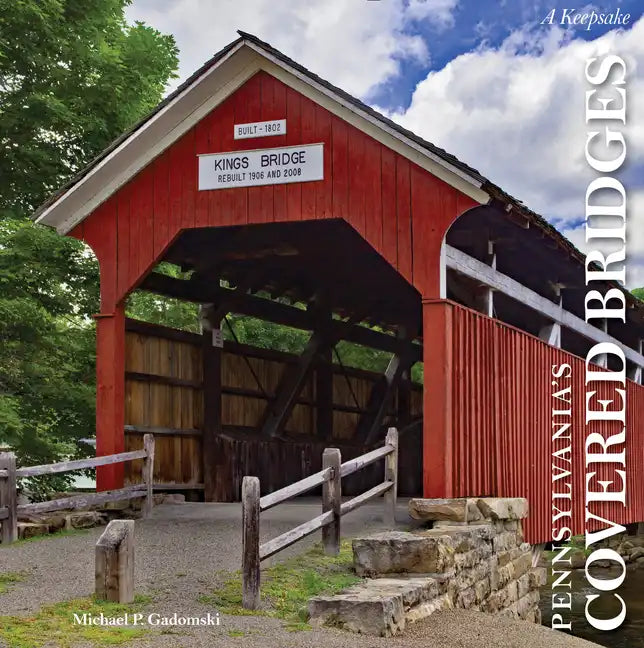 Pennsylvania's Covered Bridges: A Keepsake - Hardcover