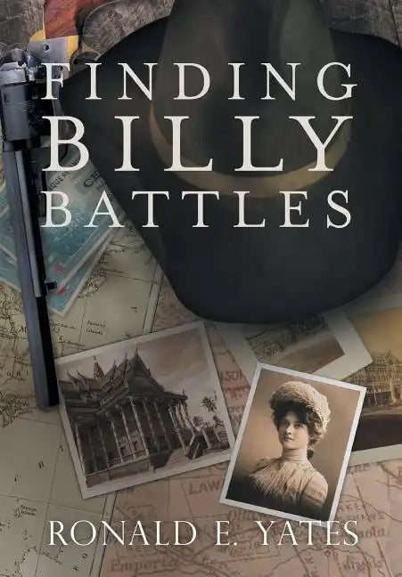 Finding Billy Battles: An Account of Peril, Transgression and Redemption - Hardcover