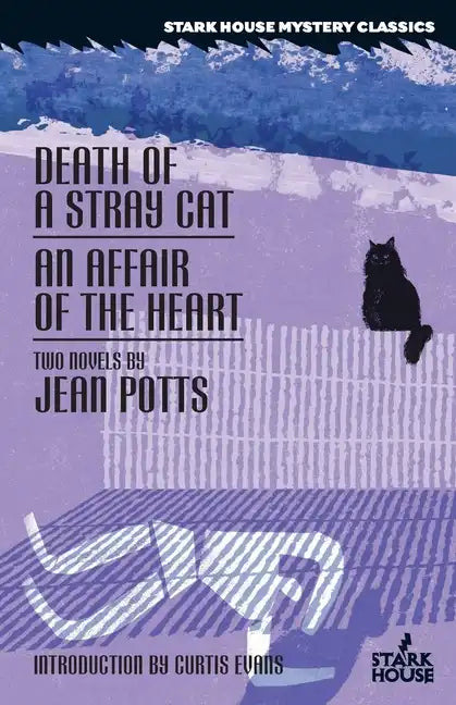 Death of a Stray Cat / An Affair of the Heart - Paperback