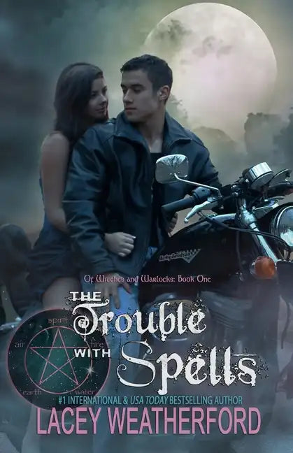 The Trouble With Spells: Of Witches and Warlocks - Paperback