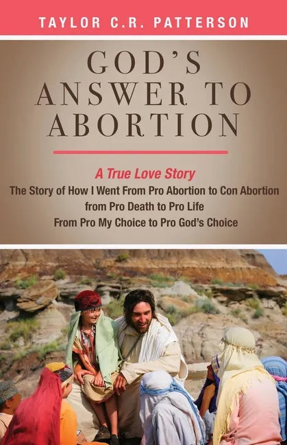 God's Answer to Abortion: A True Love Story - Paperback