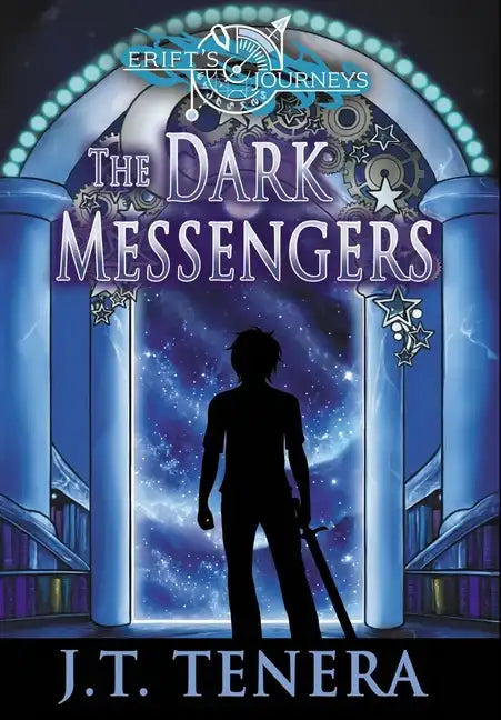 Erift's Journeys: The Dark Messengers - Hardcover