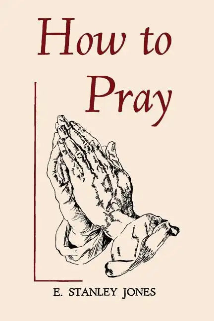How to Pray - Paperback