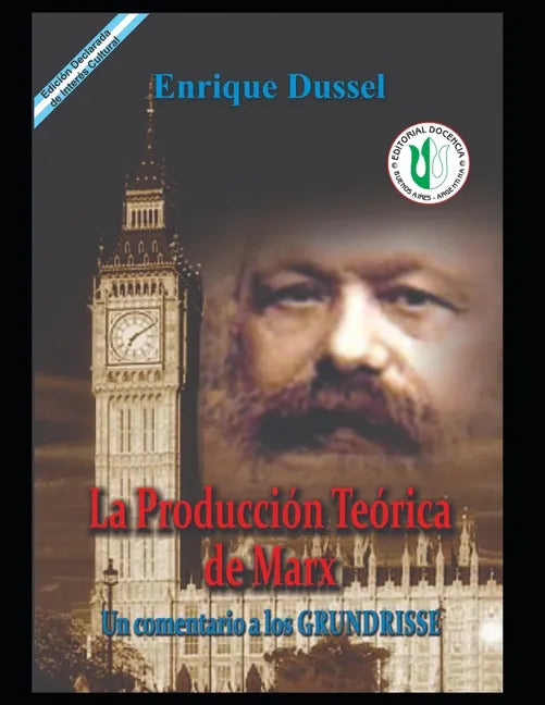 La producción Teórica de Marx: Un comentario a los Grundrisse - Paperback