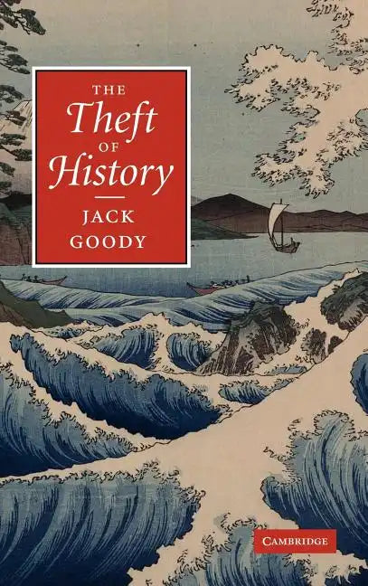 The Theft of History - Hardcover