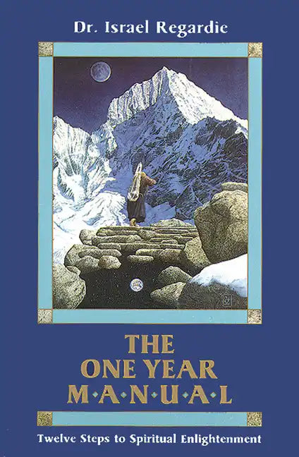 The One Year Manual: Twelve Steps to Spiritual Enlightenment - Paperback
