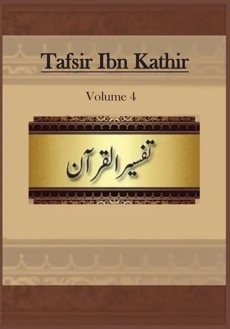 Tafsir Ibn Kathir: Volume 4 - Paperback