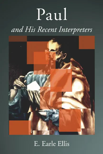 Paul and His Recent Interpreters - Paperback