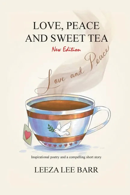 Love, Peace and Sweet Tea - Paperback